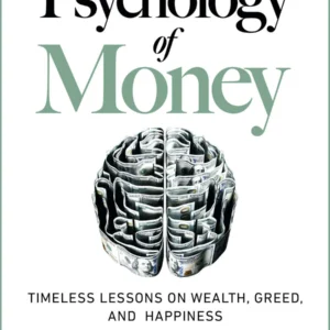The Psychology of Money - Morgan Housel (Paperback)